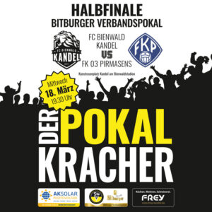 Halbfinale Bitburger Verbandspokalspiel